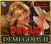 Pin-up Demigods II - PIN UP